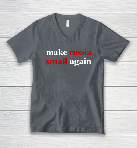Make Russia Small Again V-Neck T-Shirt 3