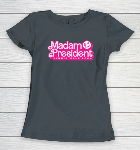 Madam President (and Tim!) Kamala Harris Women's T-Shirt 3
