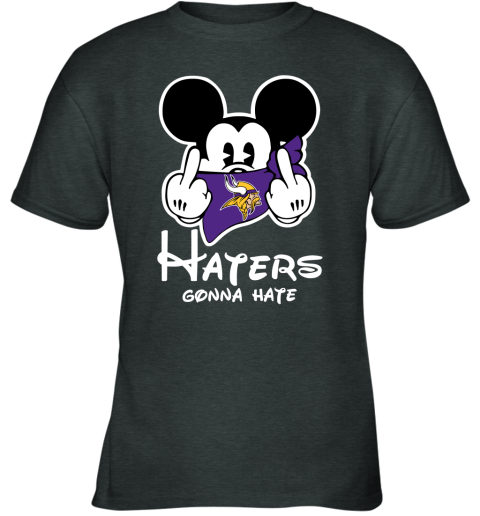 NFL Minnesota Vikings Haters Gonna Hate Mickey Mouse Disney Football T Shirt 5ZY9EzO8OWl youth t shirt 26 95 151514 front dark heather