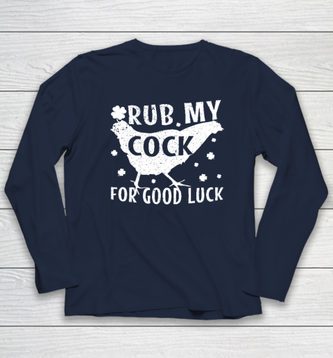 Rub My Cock For Good Luck Long Sleeve T-Shirt 2