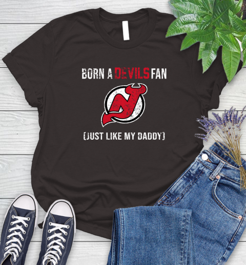 NHL New Jersey Devils Hockey Loyal Fan Just Like My Daddy Shirt Women's T-Shirt 9