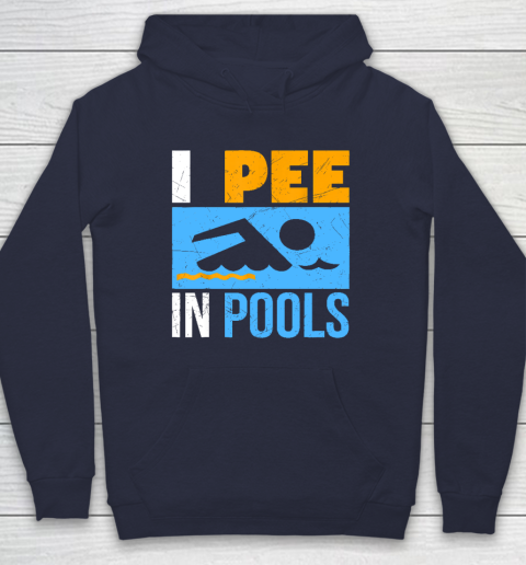 I Pee In Pools Funny Swimmer Swimming Hoodie 2