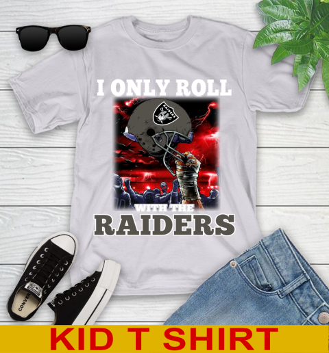 Oakland Raiders NFL Football I Only Roll With My Team Sports Youth T-Shirt 4