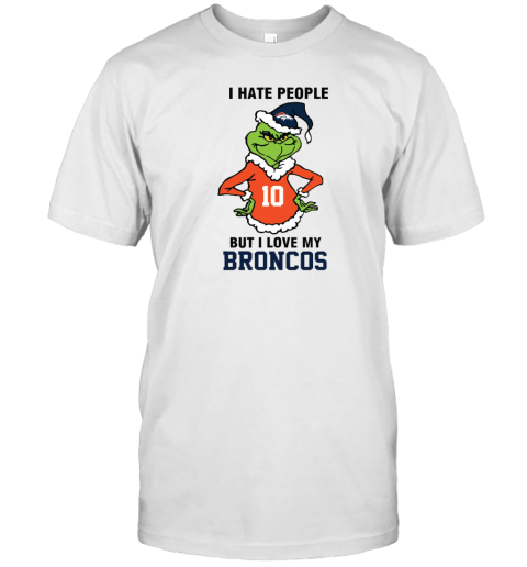 I Hate People But I Love My Broncos Denver Broncos NFL Teams T-Shirt