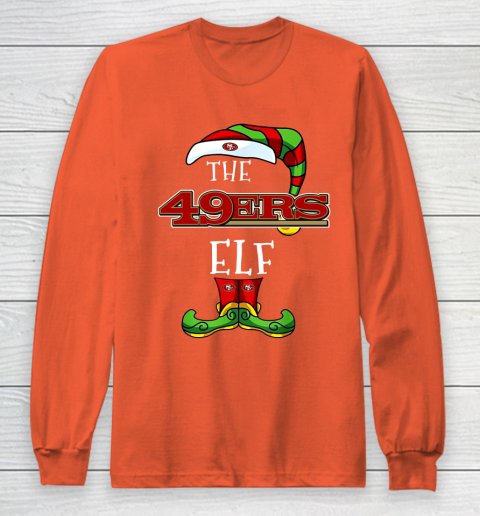San Francisco 49ers Christmas ELF Funny NFL Long Sleeve T Shirt Tee For Sports