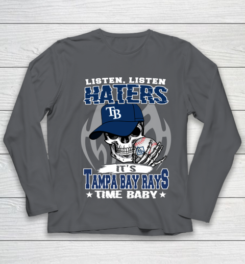 Listen Haters It is RAYS Time Baby MLB Youth Long Sleeve 6