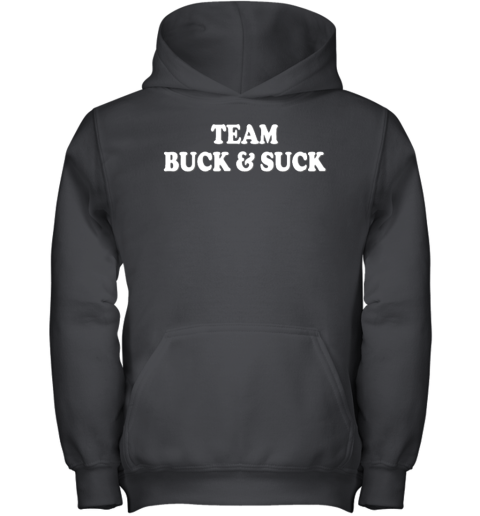 Team Buck And Suck Youth Hoodie