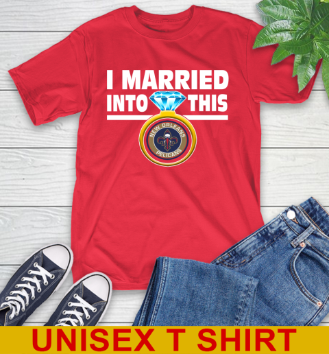 New Orleans Pelicans NBA Basketball I Married Into This My Team Sports T-Shirt 12
