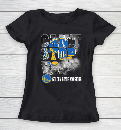 NBA Golden State Warriors Basketball Can't Stop Vs Women's T-Shirt