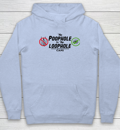 Poophole Is The Loophole Christians Against Premarital Sex Hoodie 5