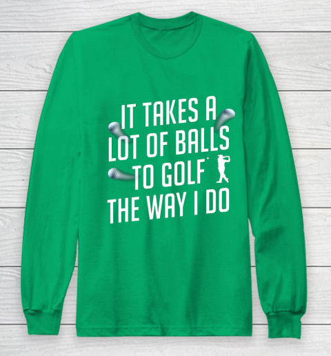 Funny Golf Shirts for Men Takes a Lot of Balls Golf Dad Long Sleeve T-Shirt 4