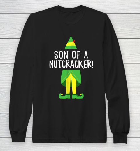 Son of a Nutcracker T Shirt Elf Christmas Funny Tshirt XMAS Long Sleeve T-Shirt