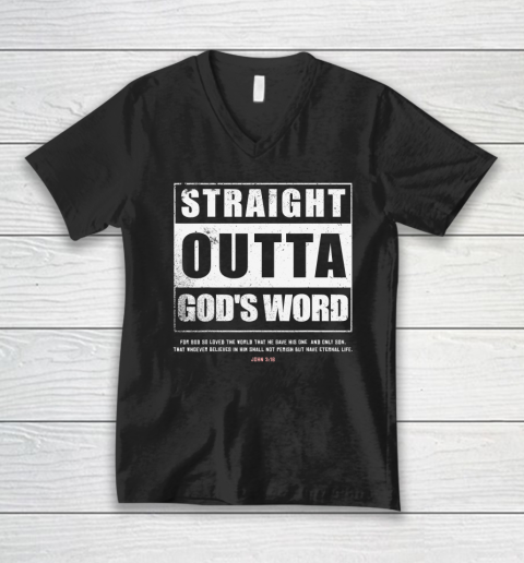 Straight Outta Gods Word John 3 16 Jesus Christian Lord V-Neck T-Shirt