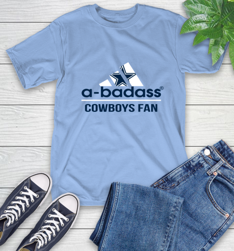 Dallas Cowboys NFL Football A Badass Adidas Adoring Fan Sports T-Shirt 12