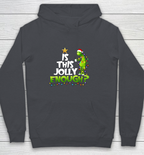Grinch Is this jolly enough Noel merry christmas Youth Hoodie 5