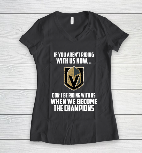 NHL Vegas Golden Knights Hockey We Become The Champions Women's V-Neck T-Shirt 6