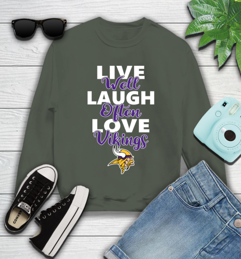 NFL Football Minnesota Vikings Live Well Laugh Often Love Shirt Youth Sweatshirt 7