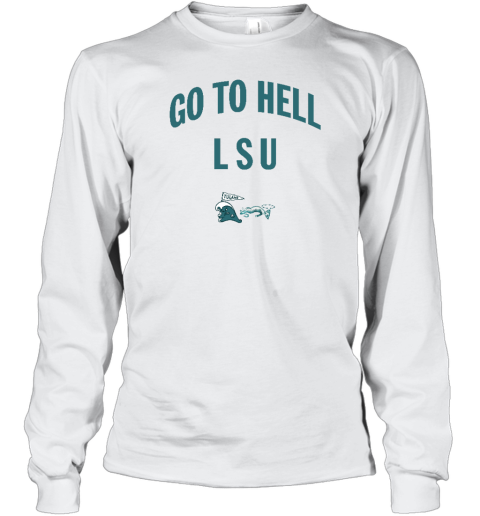 Go To Hell Lsu Tulan Long Sleeve T