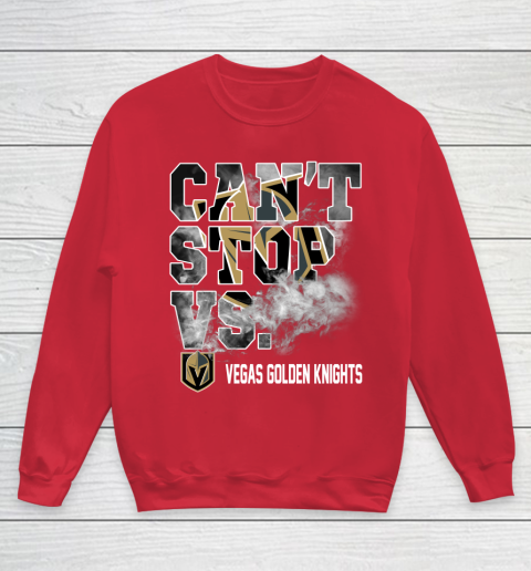 NHL Vegas Golden Knights Hockey Can't Stop Vs Youth Sweatshirt 7