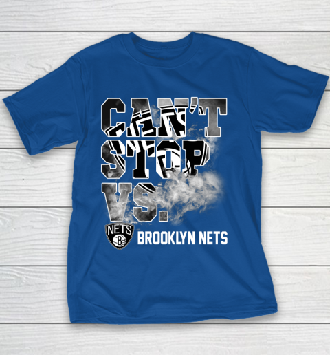 NBA Brooklyn Nets Basketball Can't Stop Vs Youth T-Shirt 6