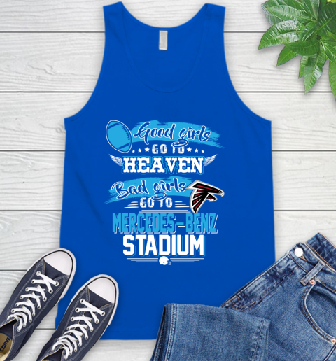 Atlanta Falcons NFL Bad Girls Go To Mercedes Benz Stadium Shirt Tank Top 4