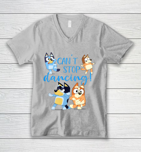 Bluey Dad Cant Stop Dancing For Father Day V-Neck T-Shirt 4