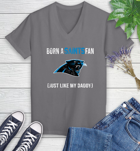 NFL Carolina Panthers Football Loyal Fan Just Like My Daddy Shirt Women's V-Neck T-Shirt 9