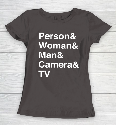Person Woman Man Camera TV Women's T-Shirt 7