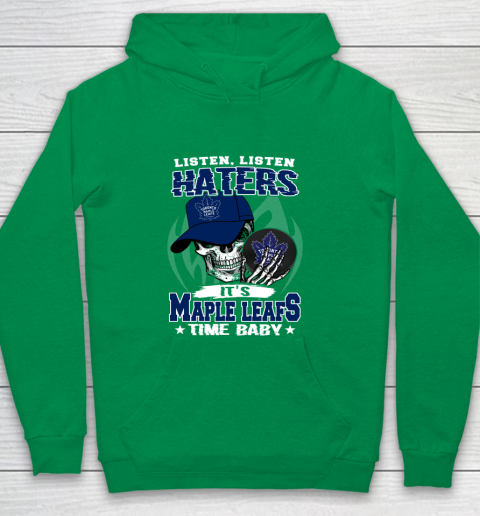 Listen Haters It is LEAFS Time Baby NHL Youth Hoodie 5 Listen Haters It is LEAFS Time Baby NHL Youth Hoodie - Image 5
