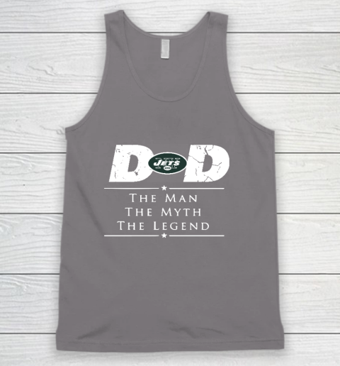 New York Jets NFL Football Dad The Man The Myth The Legend Tank Top 6