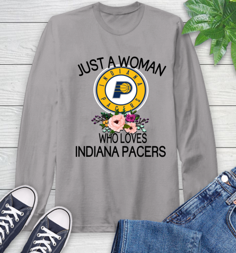 NBA Just A Woman Who Loves Indiana Pacers Basketball Sports Long Sleeve T-Shirt 4