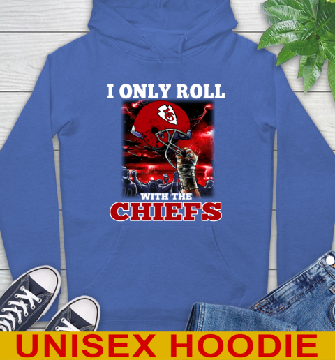 Kansas City Chiefs NFL Football I Only Roll With My Team Sports Hoodie 9