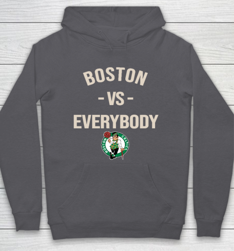 Boston Celtics Vs Everybody Hoodie 4