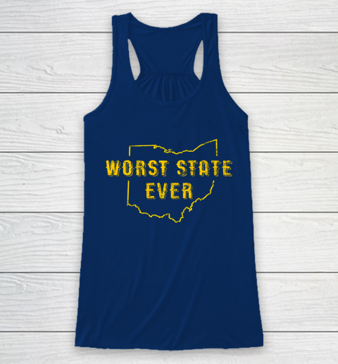 Worst State Ever Ohio Sucks Michigan Sports Fan Racerback Tank 4