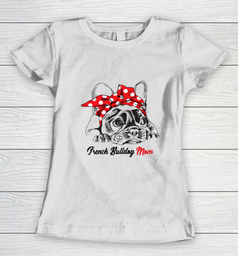 Dog Mom Shirt French Bulldog Mom Red Bandana Women T shirt Gift Dog Lover Women's T-Shirt
