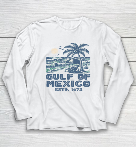 Gulf of Mexico Forever Est 1672 Long Sleeve T-Shirt