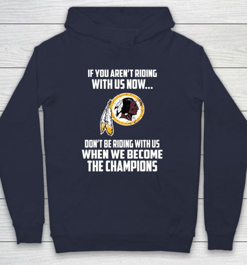 NFL Washington Redskins Football We Become The Champions Hoodie 2