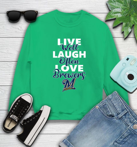 MLB Baseball Milwaukee Brewers Live Well Laugh Often Love Shirt Sweatshirt 8 MLB Baseball Milwaukee Brewers Live Well Laugh Often Love Shirt Sweatshirt - Image 8