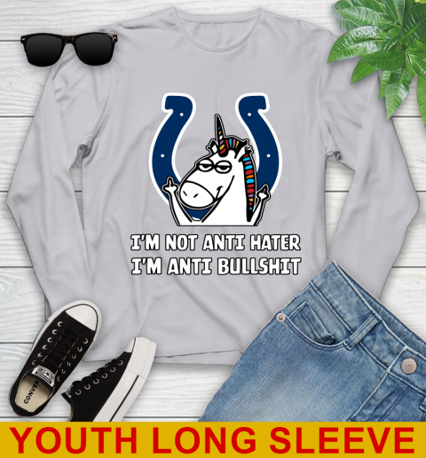 Indianapolis Colts NFL Football Unicorn I'm Not Anti Hater I'm Anti Bullshit Youth Long Sleeve 6
