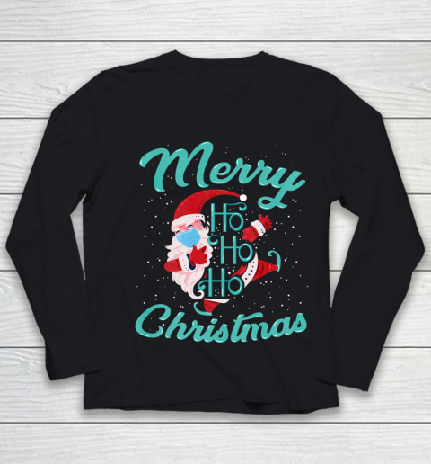 Merry Christmas Ho Ho Ho Santa Claus Wearing A Face Mask Youth Long Sleeve