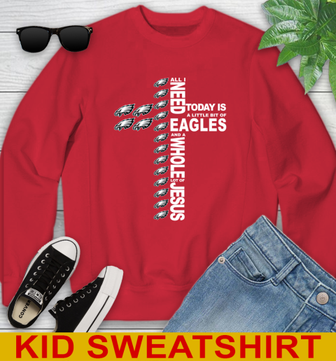 NFL All I Need Today Is A Little Bit Of Philadelphia Eagles Cross Shirt Youth Sweatshirt 8 NFL All I Need Today Is A Little Bit Of Philadelphia Eagles Cross Shirt Youth Sweatshirt - Image 8
