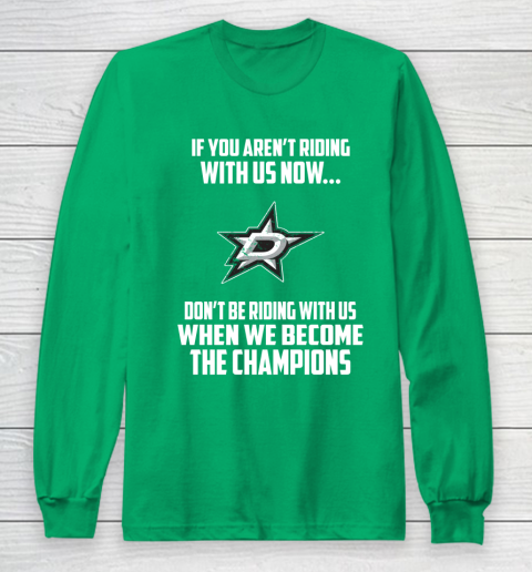 NHL Dallas Stars Hockey We Become The Champions Long Sleeve T-Shirt 4