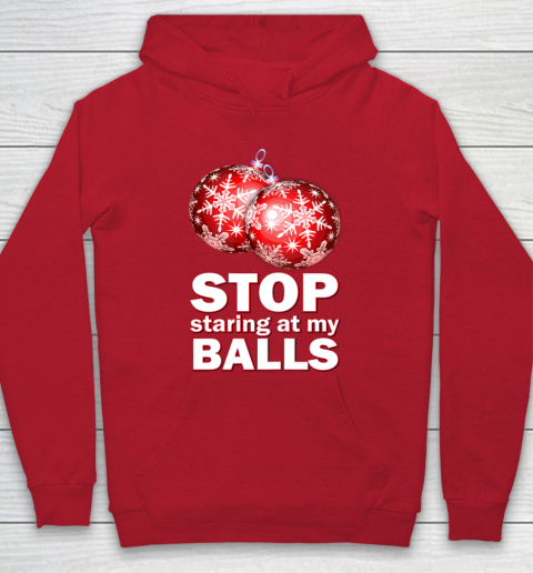 Stop Staring at my Balls Funny Christmas Holiday Pajama Hoodie 7