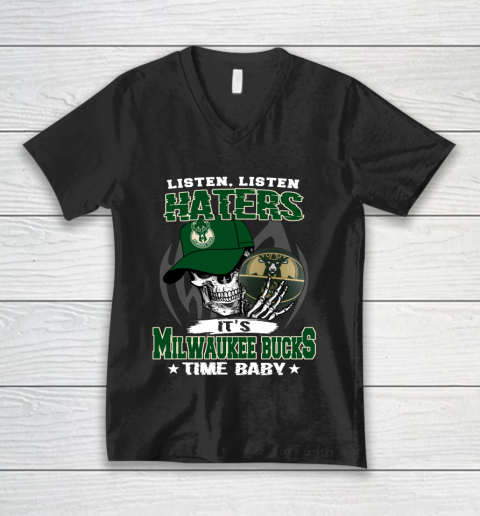 Listen Haters It is BUCKS Time Baby NBA V-Neck T-Shirt
