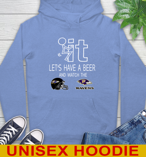 Baltimore Ravens Football NFL Let's Have A Beer And Watch Your Team Sports Hoodie 11