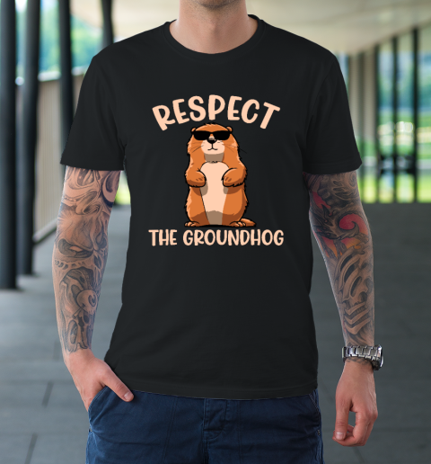 Respect The Groundhog Shirt Funny Woodchuck Groundhog Day T Shirt (1) T-Shirt