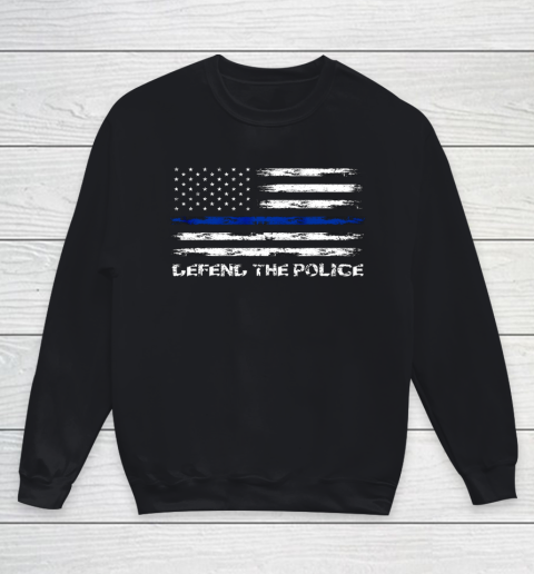 Defend The Blue Shirt  Defend The Police American Flag Blue Line Police For Trump Youth Sweatshirt