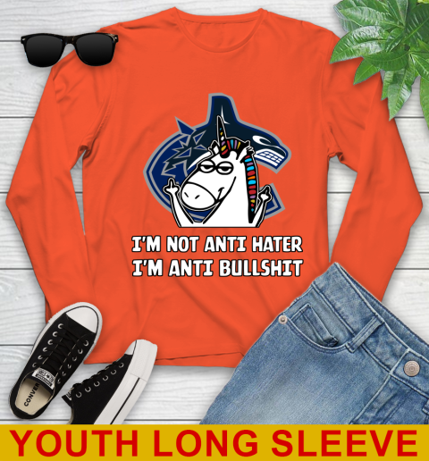 Vancouver Canucks NHL Hockey Unicorn I'm Not Anti Hater I'm Anti Bullshit Youth Long Sleeve 4