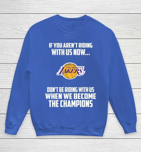 NBA Los Angeles Lakers Basketball We Become The Champions Youth Sweatshirt 6