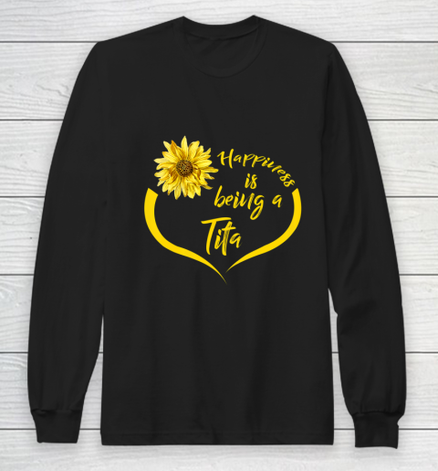 Womens Tita Gift Happiness Is Being A Tita Long Sleeve T-Shirt